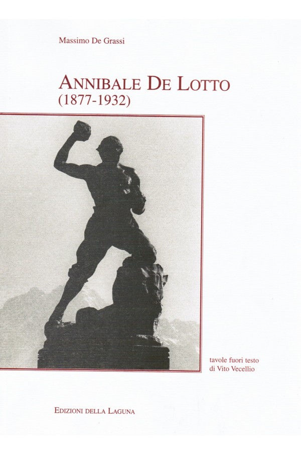 Annibale De Lotto (1877 – 1932)
